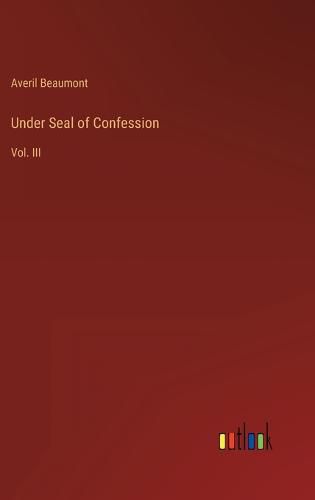 Cover image for Under Seal of Confession