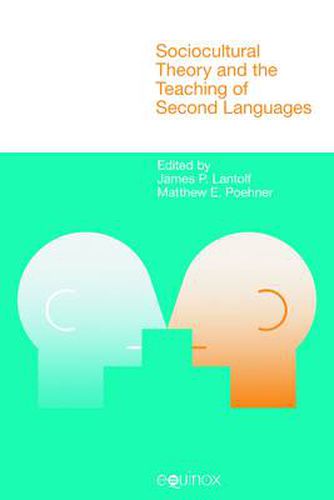 Sociocultural Theory and the Teaching of Second Languages