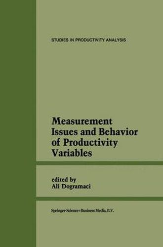 Cover image for Measurement Issues and Behavior of Productivity Variables