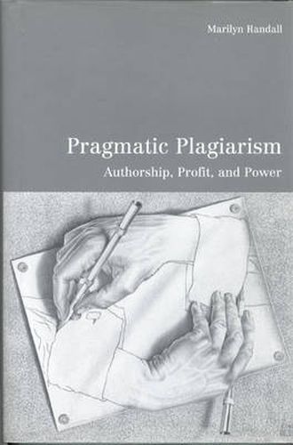 Cover image for Pragmatic Plagiarism: Authorship, Profit, and Power