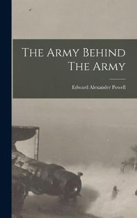 Cover image for The Army Behind The Army