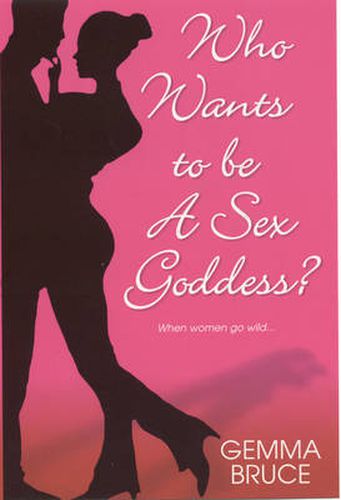 Cover image for Who Wants to be a Sex Goddess