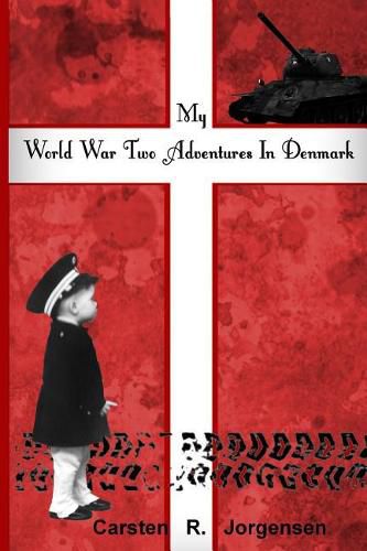 Cover image for My World War Two Adventures In Denmark