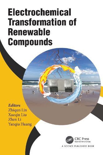 Cover image for Electrochemical Transformation of Renewable Compounds