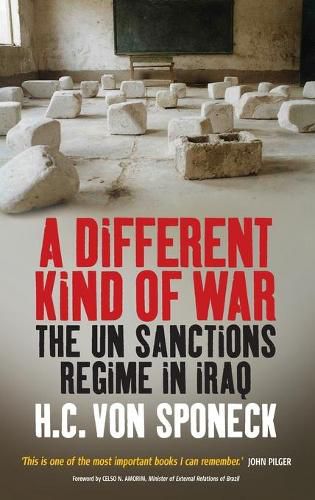 Cover image for A Different Kind of War: The UN Sanctions Regime in Iraq