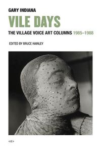 Cover image for Vile Days: The Village Voice Art Columns, 1985-1988