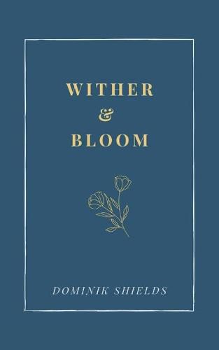 Cover image for Wither and Bloom