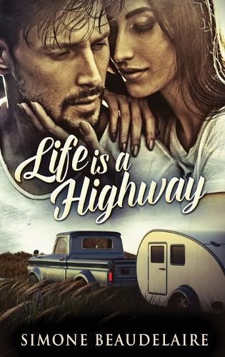Cover image for Life Is A Highway