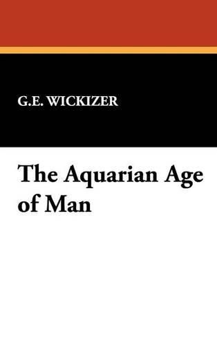 Cover image for The Aquarian Age of Man