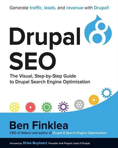 Cover image for Drupal 8 SEO: The Visual, Step-By-Step Guide to Drupal Search Engine Optimization