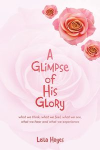 Cover image for A Glimpse of His Glory