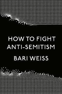 Cover image for How to Fight Anti-Semitism