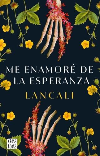 Cover image for Me Enamore de la Esperanza / I Fell in Love with Hope: A Novel