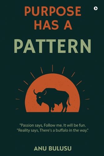 Cover image for Purpose Has A Pattern