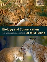 Cover image for The Biology and Conservation of Wild Felids