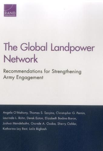 The Global Landpower Network: Recommendations for Strengthening Army Engagement