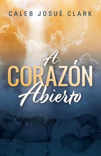 Cover image for A Corazon Abierto