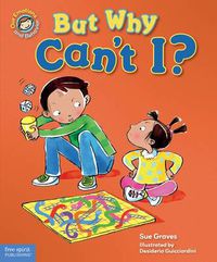 Cover image for But Why Can't I?