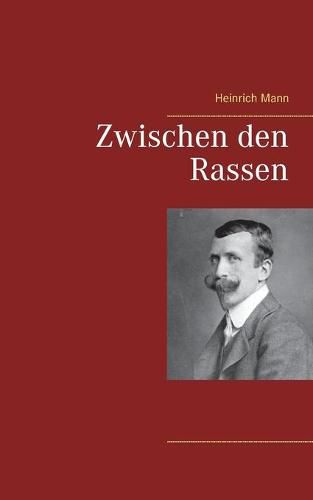 Zwischen den Rassen