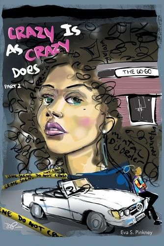 Cover image for Crazy Is As Crazy Does Part 2