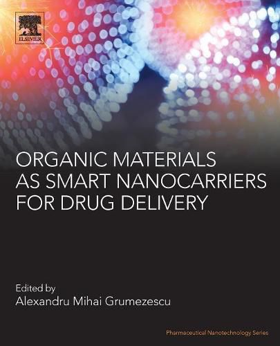 Cover image for Organic Materials as Smart Nanocarriers for Drug Delivery