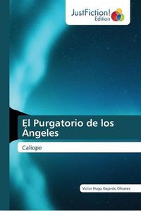 Cover image for El Purgatorio de los Angeles