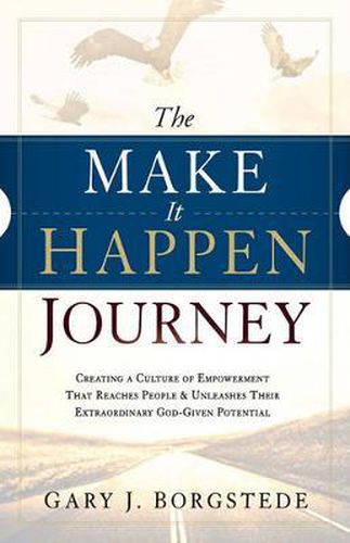 Make It Happen Journey, The