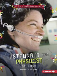 Cover image for Sally Ride: Astronaut and Physicist