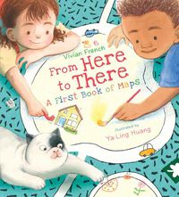 Cover image for From Here to There: A First Book of Maps