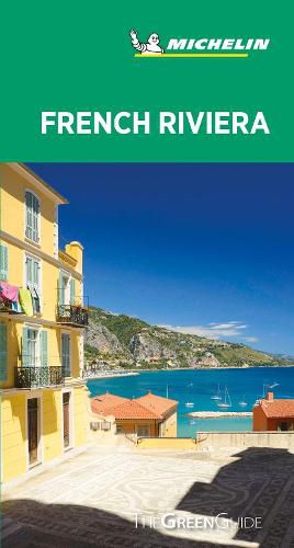 Cover image for French Riviera - Michelin Green Guide: The Green Guide