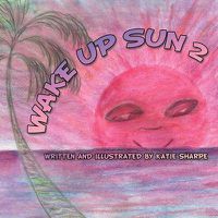 Cover image for Wake Up Sun 2