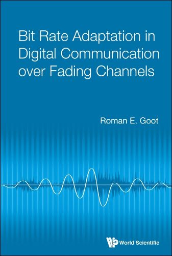 Cover image for Bit Rate Adaptation In Digital Communication Over Fading Channels