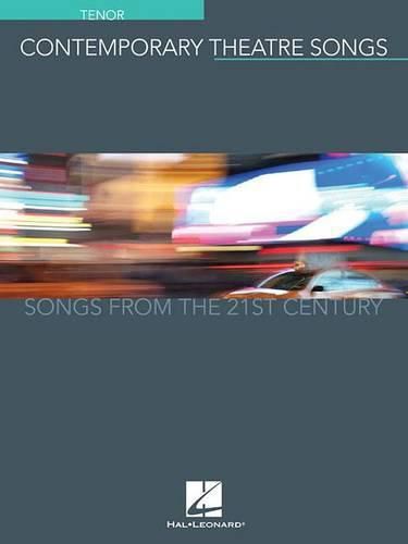 Cover image for Contemporary Theatre Songs: Tenor: Songs from the 21st Century