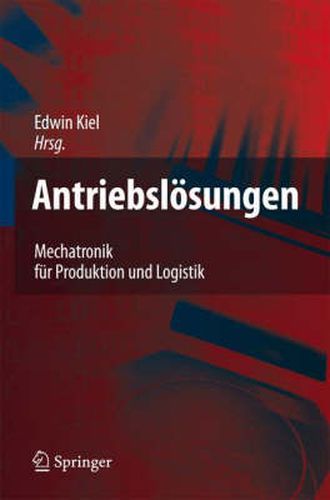 Cover image for Antriebsloesungen: Mechatronik Fur Produktion Und Logistik