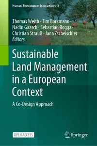 Cover image for Sustainable Land Management in a European Context: A Co-Design Approach