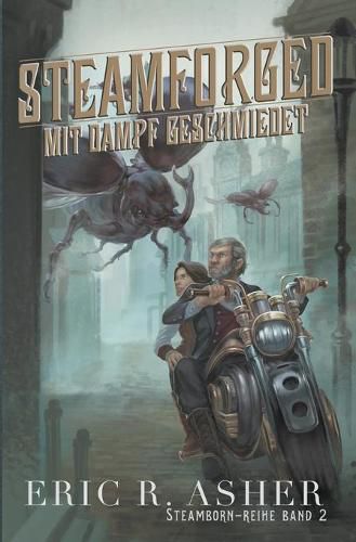 Cover image for Steamforged - Mit Dampf geschmiedet