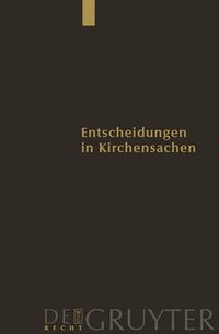 Cover image for Entscheidungen in Kirchensachen seit 1946, Band 47, 1.1.-31.12.2005