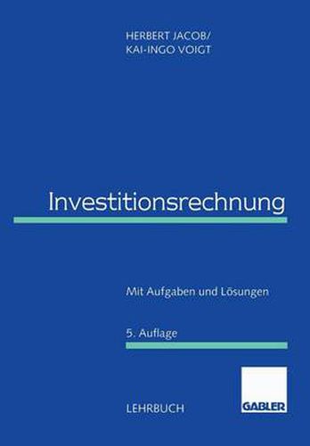 Cover image for Investitionsrechnung: Mit Aufgaben und Loesungen