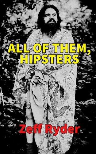 Cover image for All of them, hipsters