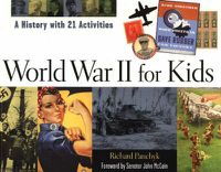 Cover image for World War II for Kids: A History with 21 Activities