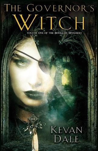 The Governor's Witch: Volume One of The Books of Witchery