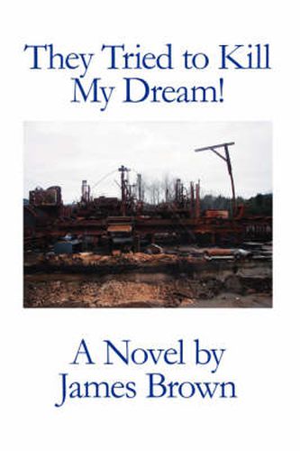 Cover image for They Tried to Kill My Dream