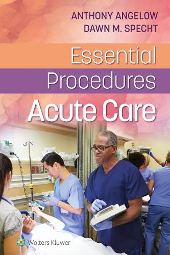 Cover image for Essential Procedures: Acute Care
