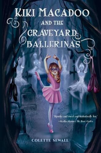 Cover image for Kiki MacAdoo and the Graveyard Ballerinas