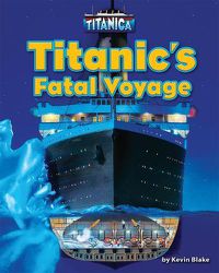 Cover image for Titanic's Fatal Voyage