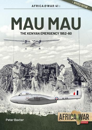 Cover image for Mau Mau: The Kenyan Emergency 1952-60