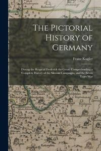 Cover image for The Pictorial History of Germany