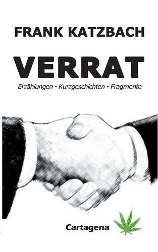 Cover image for Verrat: Erzahlungen, Kurzgeschichten, Fragmente
