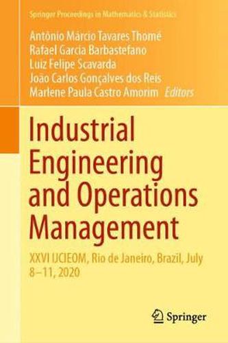 Industrial Engineering and Operations Management: XXVI IJCIEOM, Rio de Janeiro, Brazil, July 8-11, 2020