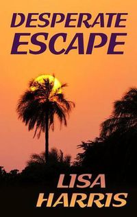 Cover image for Desperate Escape